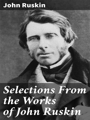 cover image of Selections From the Works of John Ruskin
